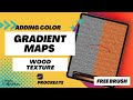Adding color in procreate with gradient maps to a wood texture free wood procreate brush