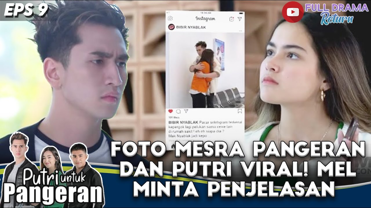 FOTO MESRA PANGERAN DAN PUTRI VIRAL! MEL MINTA PENJELASAN - PUTRI UNTUK PANGERAN