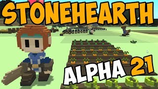 Stonehearth Alpha 21 - Getting Started...Again! - Let's Play Stonehearth Gameplay