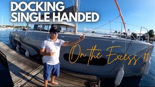 Top tips : single handed harbor maneuvers on a cruising catamaran  Excess 11
