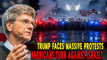 Trump Faces U.S. Protests — Is American Support for Israel Fading? | Prof. Jeffrey Sachs