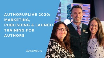 AuthorUpLive 2020: Marketing, Publishing & Launch Training for Authors