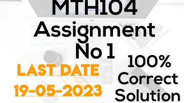Mth104 Assignment no 1 Solution 2023| with full concept| set and theory Assignment @brightlikemoon