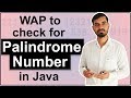 Program To Check for Palindrome Number in Java by Deepak