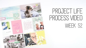 Project Life 2021 Process Video // Week 52 // Using a new stash kit