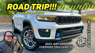 2023 Jeep Grand Cherokee Trailhawk 4xe | Real World MPG,  Road Trip to Dallas, and Final Thoughts