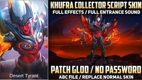Khufra Collector Script Skin Full Sound & Effects | No Password With Backup File | Patch Gloo