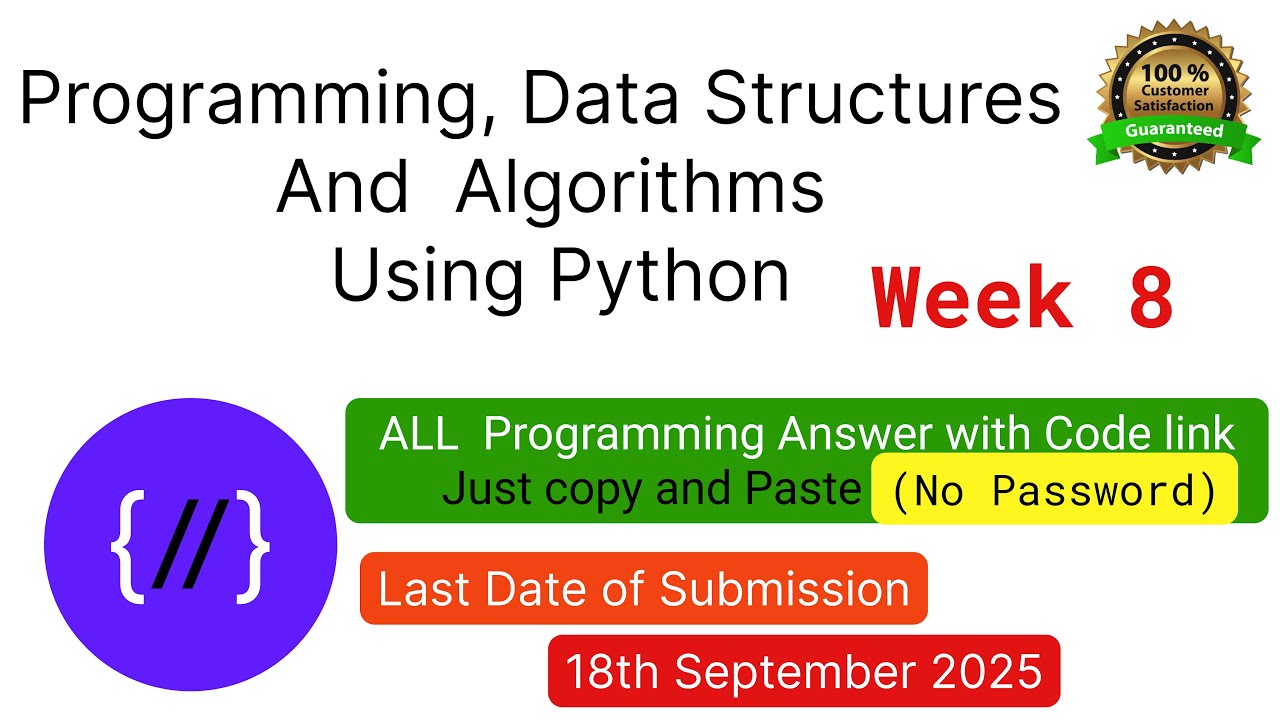 NPTEL: Programming ,Data Structures and Algorithm Using Python week 8 programming Ans with code link