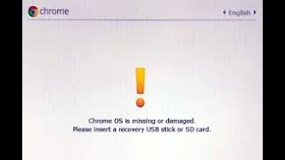 Chrome OS is Missing or Damaged - Fixed