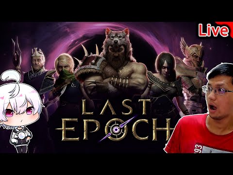 排隊紀元啟動！連線給點力阿｜秀康直播｜最後紀元 (Last Epoch)