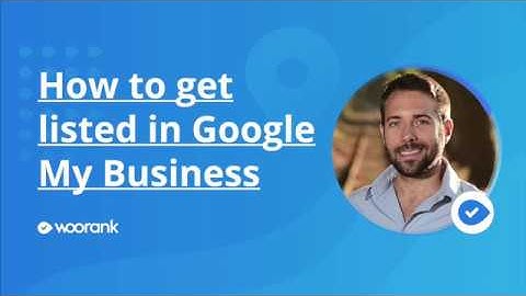 How to get listed in Google My Business