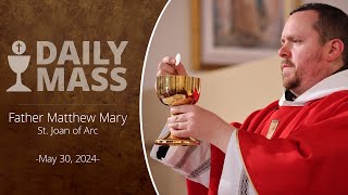 Catholic Daily Mass  Daily TV Mass  May 30, 2024