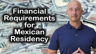 Applying for Residency at a Mexican Consulate (Economic Solvency)