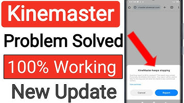 Kinemaster Keeps Stopping Problem |How to fix kinemaster keeps stopping problem | kinemaster problem