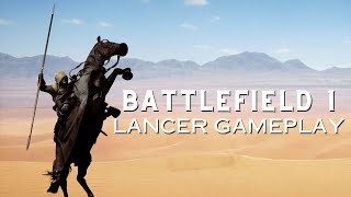 Battlefield 1 - New Cavalry Lance Gameplay -52/6