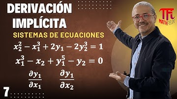 Derivadas Parciales en Sistemas Implícitos (7) con #mathfelix_  Profe. Félix Fernández