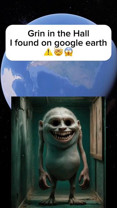 Grin in the Hall I Found On Google Earth ⚠️🤯😱 #shorts #shortsvideo #earthmaps