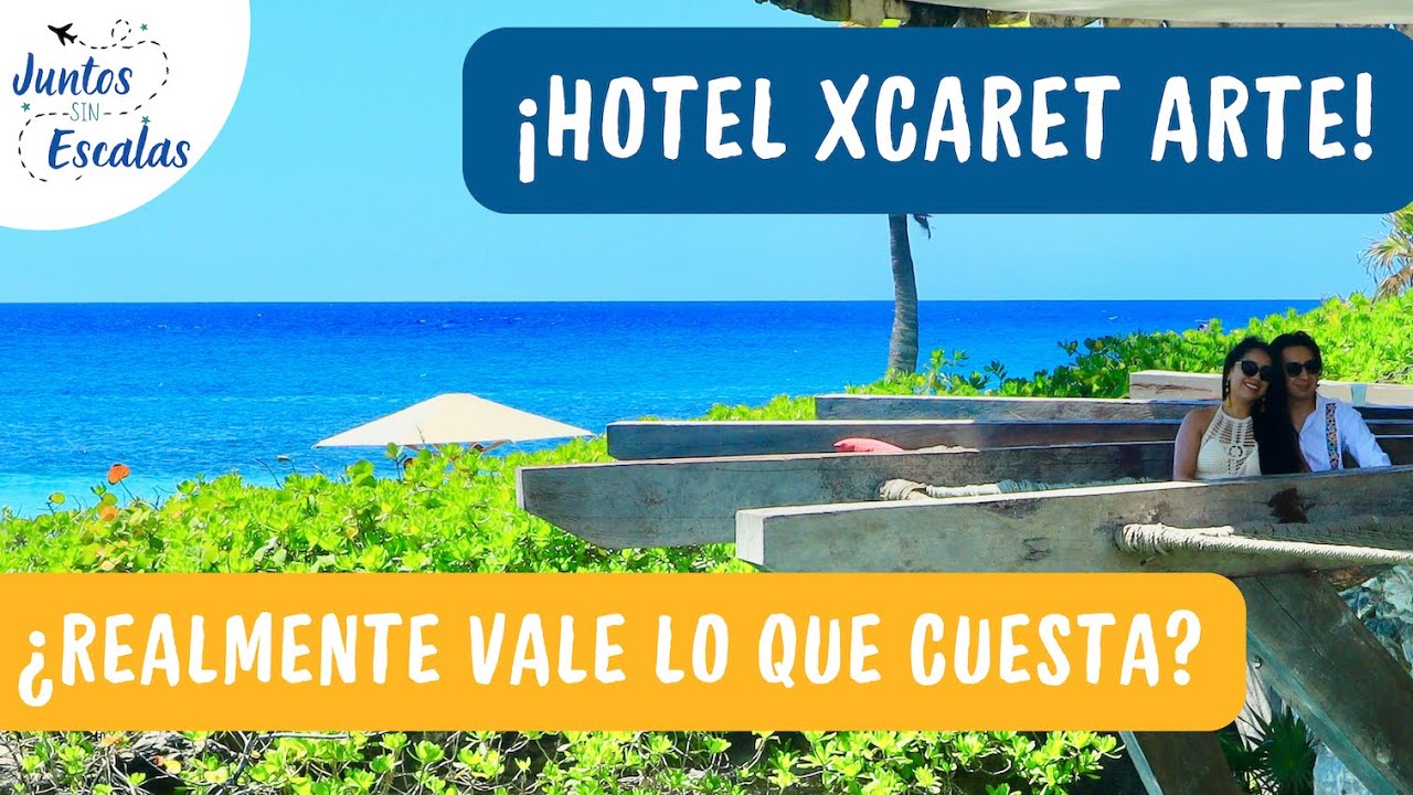 Hotel Xcaret Arte: ¿Realmente vale lo que cuesta? Hotel Xcaret Arte: ¿Realmente vale lo que cuesta?