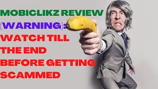 MOBICLIKZ REVIEW| MobiClikz Reviews| (Make Money Online)| Watch Till The End Before Getting Scammed.