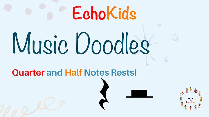 Music Doodles: Quarter and Half Note Rests (For Kids)・EchoKids