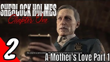 SHERLOCK HOLMES CHAPTER ONE FULL Gameplay Walkthrough - My Story- A Mother