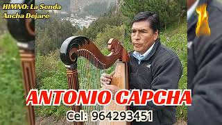 ANTONIO CAPCHA // EN VIVO // LO NUEVO Y LO MEJOR // MUSICA CRISTIANA CON ARPA