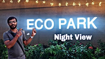 Tour to Eco Park(Night View)           Pree video@Englishteachersanjusir