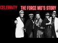 Celebrity underrated  the force mds story