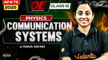 Communication Systems Class 12 Physics One Shot [ Concepts + PYQs ] AP & TS EAPCET 2025