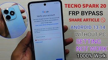 TECNO SPARK 20 FRP BYPASS ANDROID 13,14 WITHOUT PC ! GAME END ! GOOGLE ACCOUNT BYPASS TECNO SPARK 20