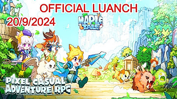 Maple Tale gameplay Android/IOS official launch Giftcodes