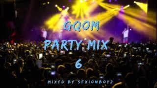 SexionBoyz - Party Mix 6 (abantwana bakho,zee nxumalo,thatohatsi,thukuthela,babalwam,uvalo,kabza)