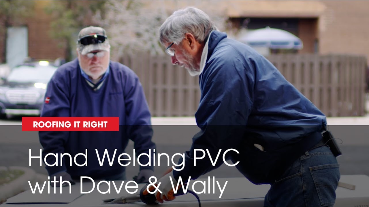 Hand Welding Techniques for PVC Sheets Roofing it Right with Dave