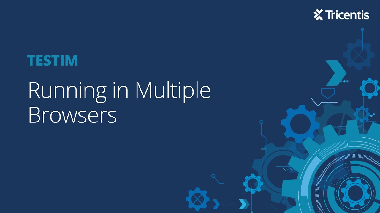 Testim: Running Tests in Multiple Browsers - YouTube