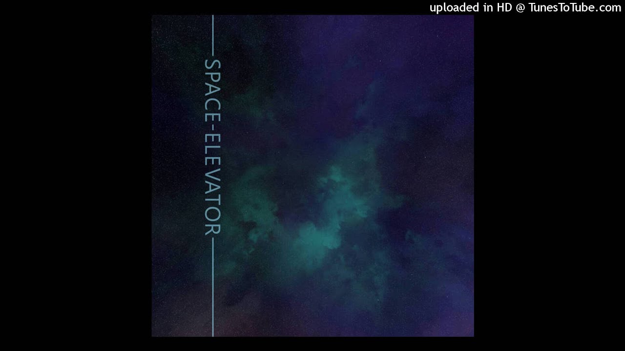 Ver Engineeer - Space Elevator en YouTube Ver Engineeer - Space Elevator en YouTube