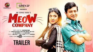  Trailer | Meow Company | Shamim Hasan Sarkar | Sarika Sabah | KM Sohag Rana | Cinemawala