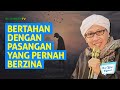 Pasangan Selingkuh dan Berzina, Haruskah Dipertahankan? - Buya Yahya