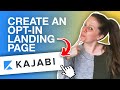 How To Create An Opt-In Landing Page In Kajabi (Walkthrough Tutorial)