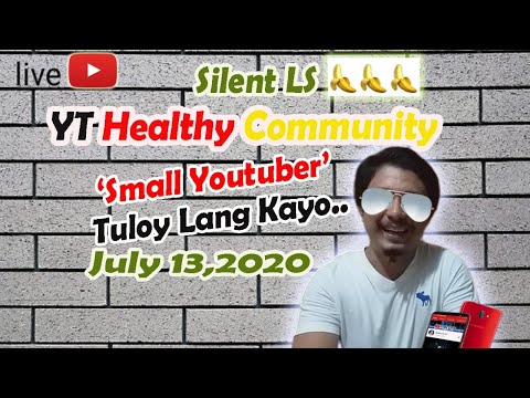 Silent LS - YT Healthy Community | Tuloy lang kaibigan ||JAZZ JAM