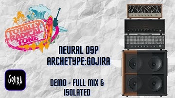 Neural DSP - Archetype:Gojira demo