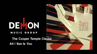 Watch Cooper Temple Clause All I See Is You video