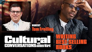 Tom Freiling | CULTURAL CONVERSATIONS with James Ward @mytlnmedia