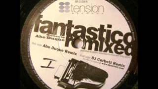 Abe Duque - Fantastico (Abe Duque Remix)