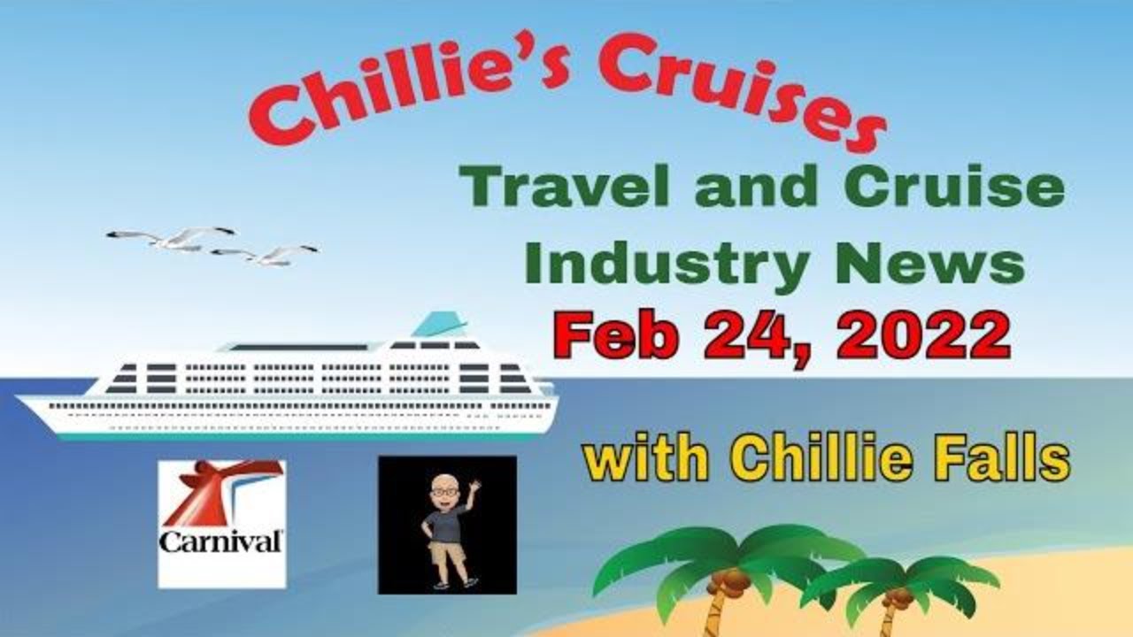 Travel and Cruise Industry News February 24, 2022