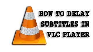 How to Delay Subtitles in VLC Media Player | VLC windows and Android Tips screenshot 3