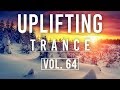 ♫ Uplifting Trance Mix | February 2018 Vol. 64 ♫