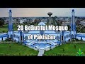 20 Beautiful Mosque of Pakistan 2018