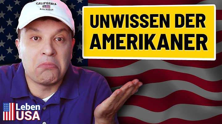 10 Dinge, die Amerikaner nicht wissen!