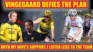 FOLLOWS HIS WIFE’S ADVICE! VINGEGAARD DEFIES VISMA TO CHALLENGE POGACAR AND REMCO!