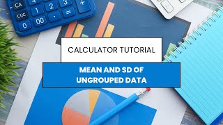 Finding Mean and Standard Deviation of Ungrouped Data: Sharp EL W531